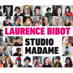Laurence Bibot "Studio Madame"